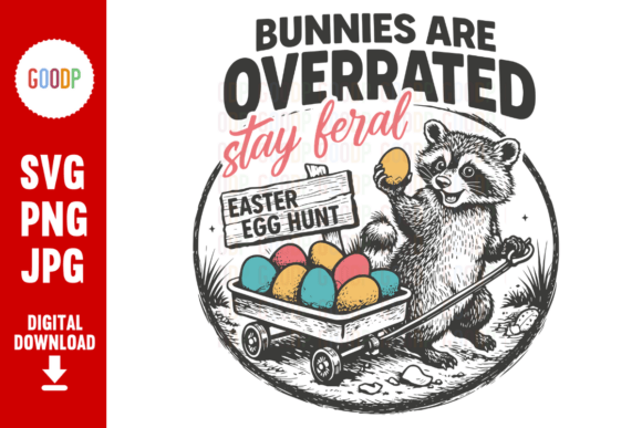Funny Easter Raccoon Stay Feral PNG: Unleash Your Inner Critter